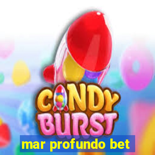 mar profundo bet